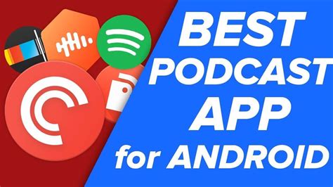 10 Best Podcast Apps For Android 2023