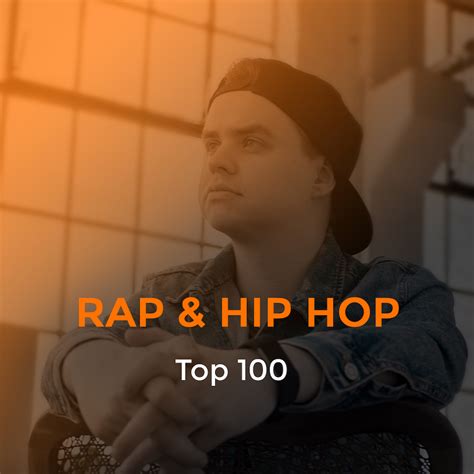 Rap And Hip Hop Top 100 Nico Brey Music
