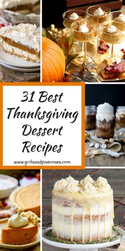 Thanksgiving is my favorite holiday. 31 Best Thanksgiving Dessert Recipes