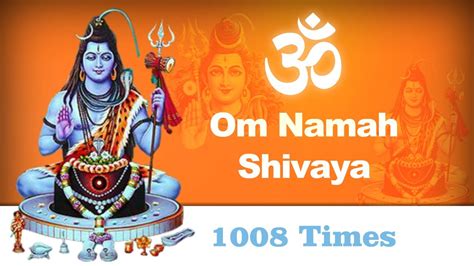 Om Namah Shivaya 1008 Times Chanting Most Powerful Mantra