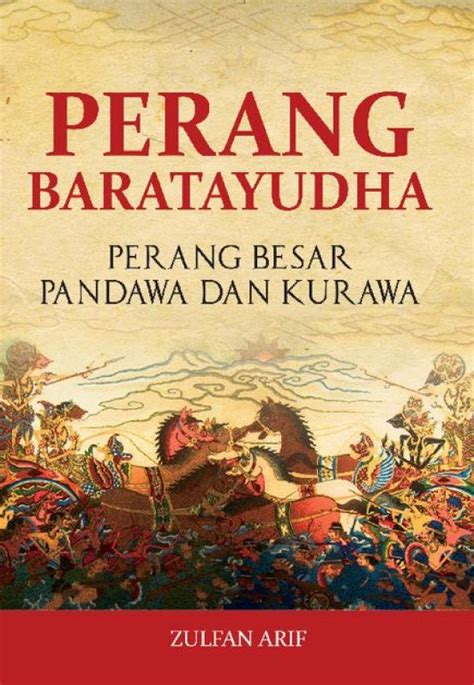 Saya punya banyak nama panggilan. Buku Perang Baratayudha: Perang Besar Pandawa Dan Kurawa ...