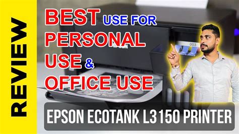 Epson L3150 Review Unboxing Installation Best Economical Ink Tank