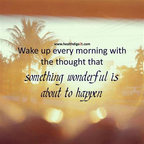 Wake Up Every Morning Inspirational Thoughts Be A Better Person Words Of Encouragement