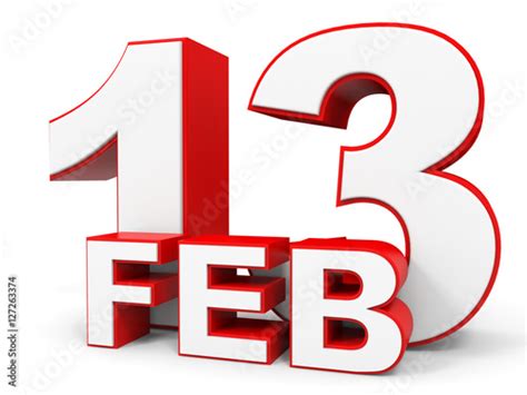 February 13 3d Text On White Background Stock Photo And Royalty