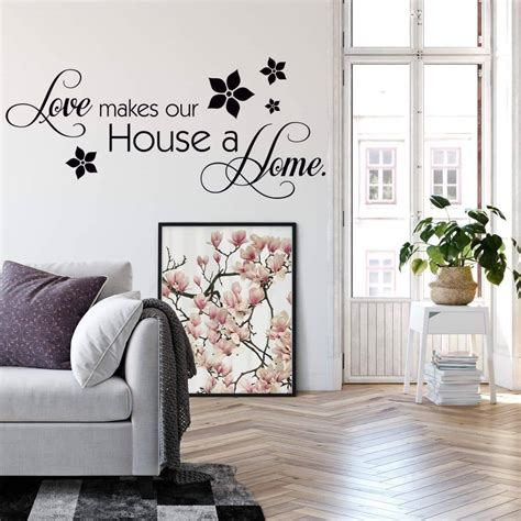 Love Makes Our House A Home Wall Sticker Wall