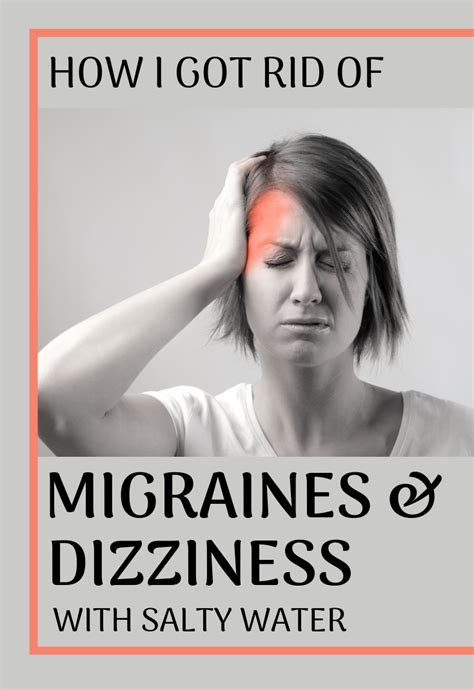 How I Got Rid Of Migraines And Dizziness With Salty Water With Images