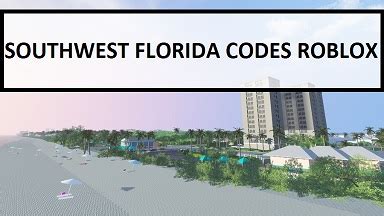Our roblox southwest florida codes wiki has the latest list of working op code. Southwest Florida Codes 2021: February 2021(NEW! Roblox ...