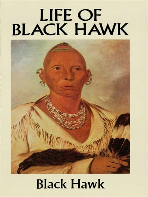 Life Of Black Hawk Ebook Black Hawk Native American Native