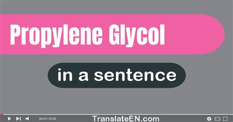 use propylene glycol in a sentence