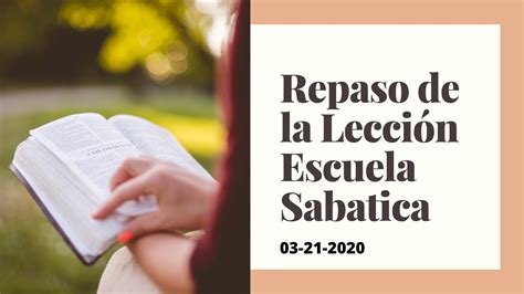 Repaso De La Leccion Escuela Sabatica Youtube