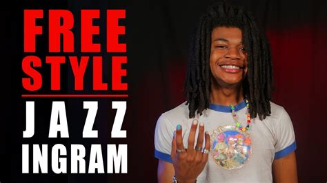 Jazz Ingram Freestyle What I Do Youtube