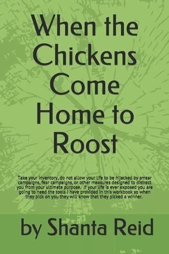 When The Chickens Come Home To Roost Shanta L Reid 9798669737566 — Readings Books