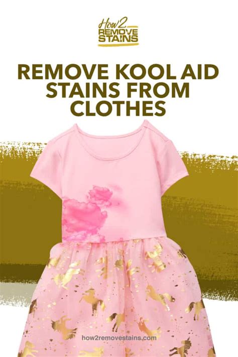 1 tsp of dawn soap in 4 cups of water, pour it on the stain, put a white dish cloth over the top and iron the dishcloth. How to remove Kool-Aid stains from clothes - How2RemoveStains