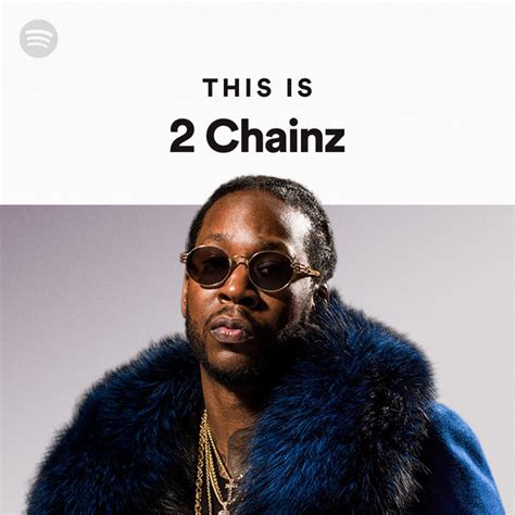 This Is 2 Chainz Spotify Playlist