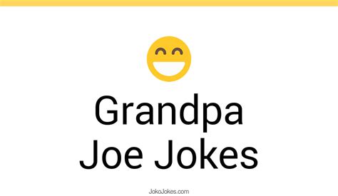 1 Grandpa Joe Jokes That Will Make You Laugh Out Loud