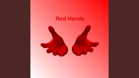 Red Hands Youtube