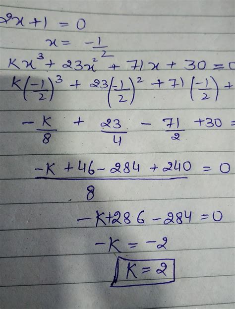 if 2x 1 is a factor of polynomial p x kx 3 23x 2 71x 30 find the value of k and factorise