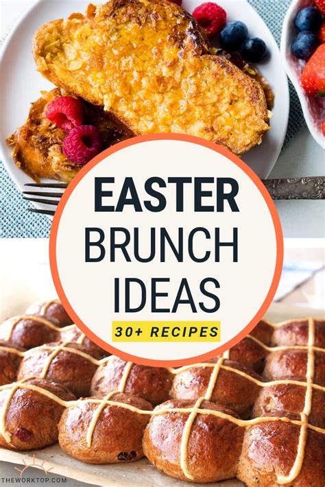 30 Delicious Easter Brunch Recipe Ideas The Worktop