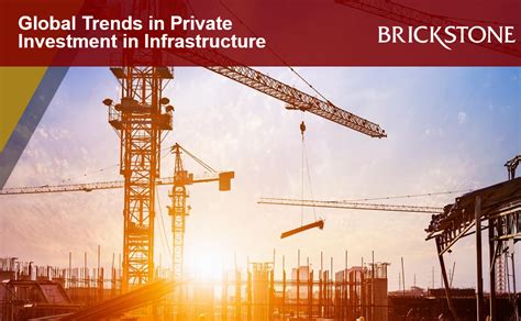 7 Global Trends In Private Investment In Infrastructure