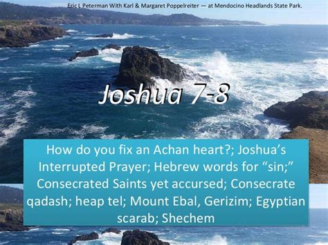 Joshua 7 8 Achan Interrupted Prayer Hebrew “sin” Saints Accursed