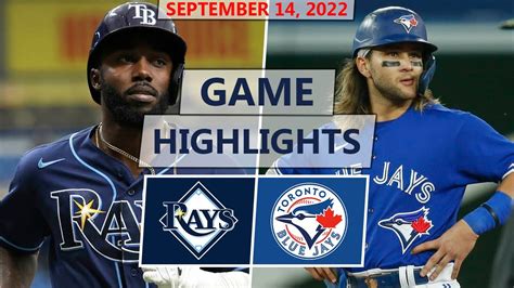 Tampa Bay Rays Vs Toronto Blue Jays Highlights September 14 2022 Rasmussen Vs Stripling