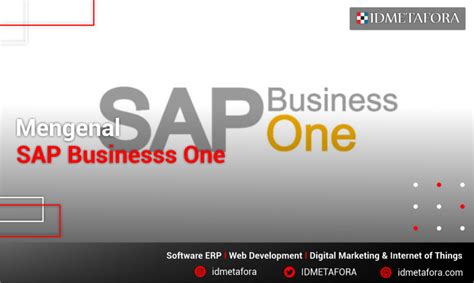 Mengenal Apa Itu SAP Businesss One Serta Keunggulannya Idmetafora