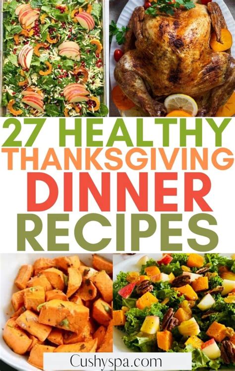 27 Healthy Thanksgiving Dinner Recipes Cushy Spa