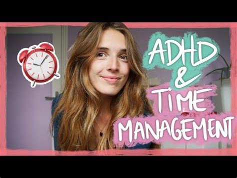 Adhd Time Management The Best System To Get Things Done Adhd Tips Youtube Adhd Brain