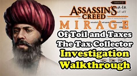 AC Mirage Of Toil And Taxes Investigation Walkthrough Guide Eliminate