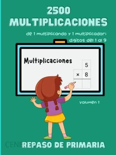 Multiplicaciones De Multiplicando Y Multiplicador D Gitos Del