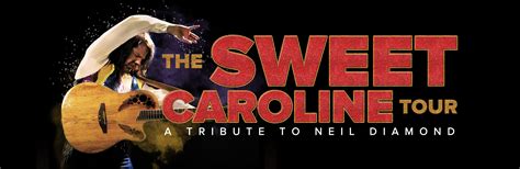 The Sweet Caroline Tour Tickets Tours And Events Ticketek New Zealand
