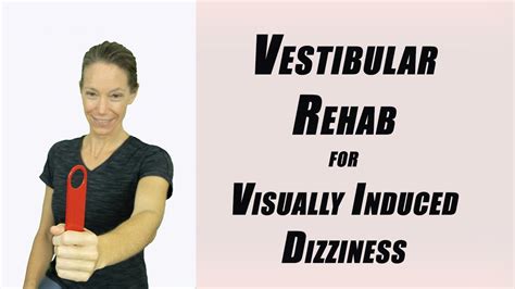 Vestibular Rehab For Visually Induced Motion Sickness Aka Visually