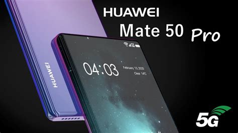 Huawei Mate 50 Pro Release Date Camera Price First Look Trailer