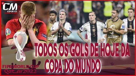 Todos Os Gols De Hoje Da Copa Youtube