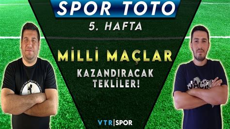 Spor Toto 4 Hafta Tahminleri Hedef 15 YouTube