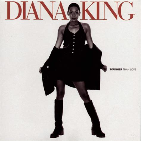 Diana King Tougher Than Love