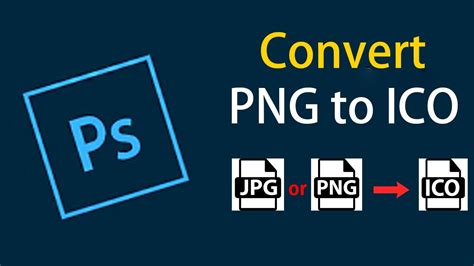 How To Convert Png To Ico Photoshop How To Change Png To Ico Offline