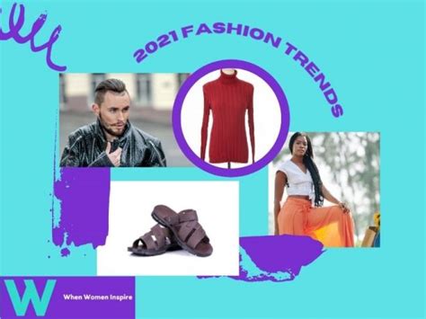 2021 Fashion Trend Forecast For Women And Men When Women Inspire