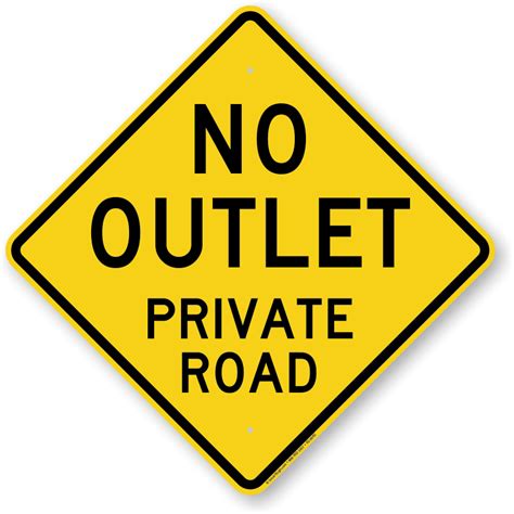 No Outlet Private Road Traffic Rules Sign, SKU: K2-0082