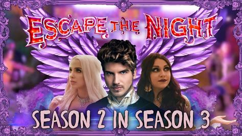 If Season 2 Cast Was In Season 3 Escape The Night Youtube