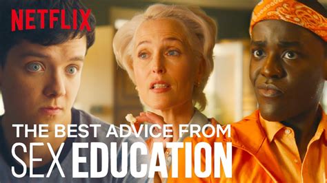 The Best Sex Advice In Sex Education Netflix YouTube