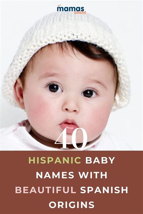 40 Hispanic Baby Names With Beautiful Spanish Origins Hispanic Babies