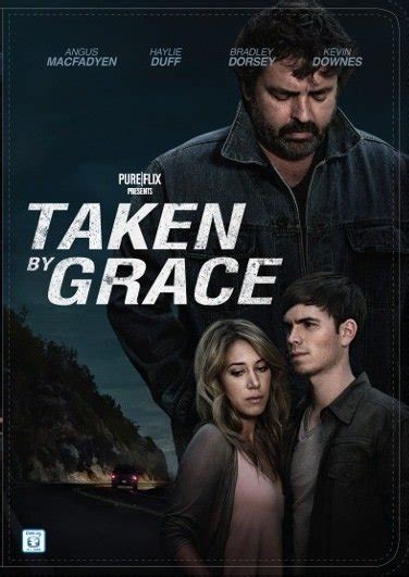 Pure flix is a christian movie studio that produces, distributes, and acquires christ centered movies for the sole purpose of changing our culture for christ, one heart at a time. Taken by Grace (Video 2013) - IMDb