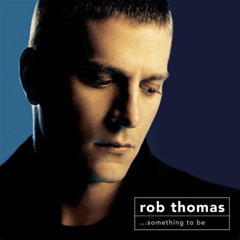 Rob Thomas This Is How A Heart Breaks Lyrics Genius Lyrics