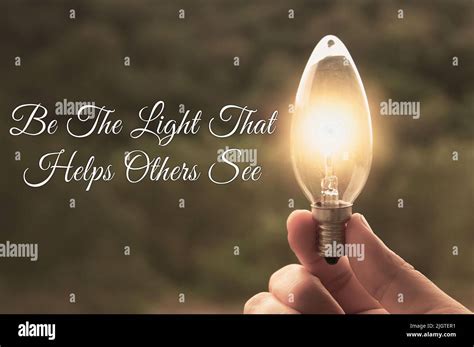Motivational And Inspirational Quote Be The Light That Helps Others