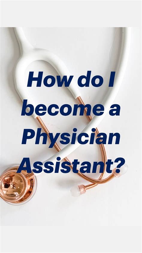 How Do I Become A Physician Assistant An Immersive Guide By Michele