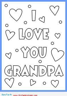 Fathers day coloring pictures are something that can help your little ones express the love and respect they have for their father's in a special way. I love you Grandpa on the occasion of father's day ...