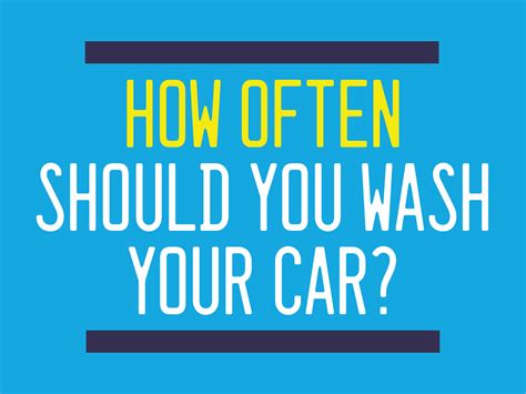 how often should you wash your car — jetsplash car wash