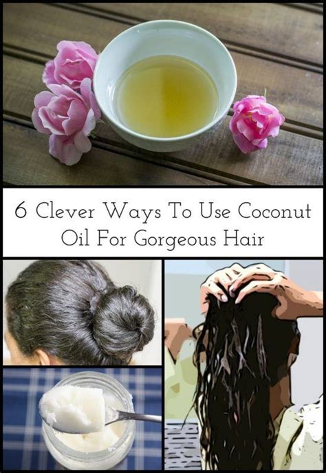 Coconut oil can be applied to your hair as is, or you can mix it with olive oil. 6 Clever Ways To Use Coconut Oil For Gorgeous Hair