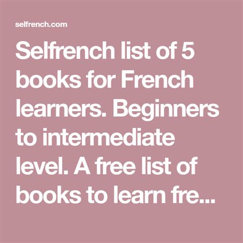 Selfrench list of 5 books for French learners. Beginners to ...